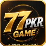 77pkr GAME Download Latest Earning App In Pakistan